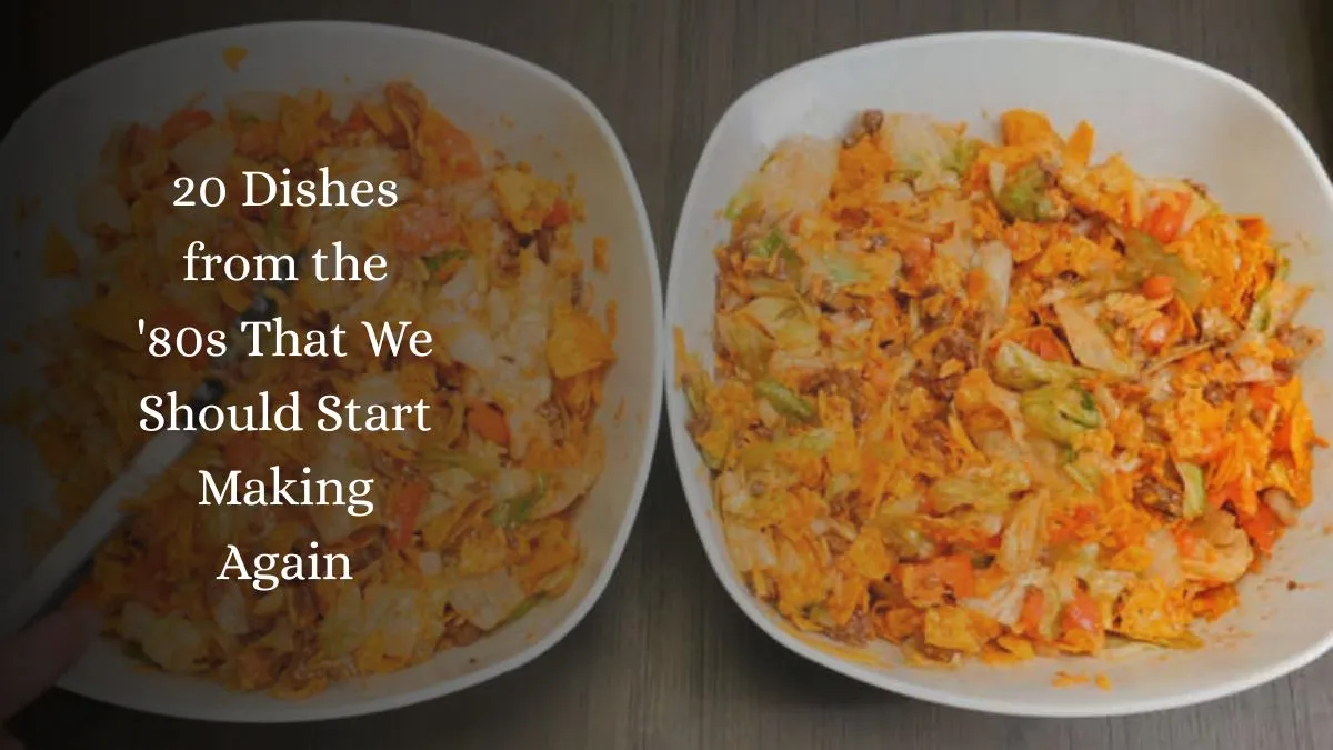 20 Dishes from the '80s That We Should Start Making Again