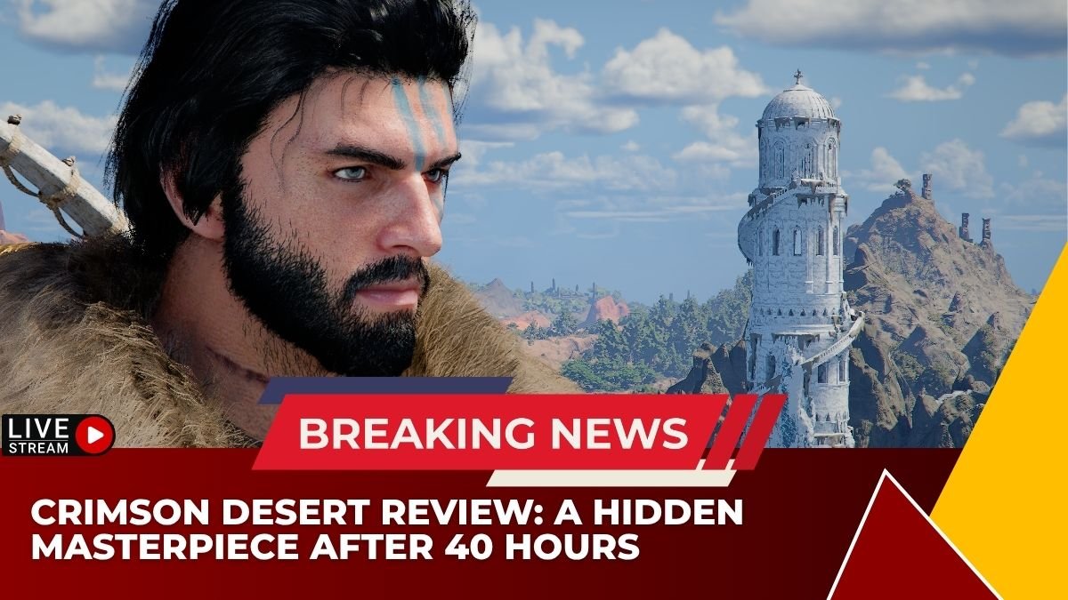 Crimson Desert Review: A Hidden Masterpiece After 40 Hours