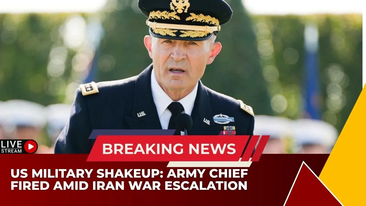 US Military Shakeup: Army Chief Fired Amid Iran War Escalation